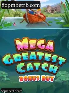 MegaGreatestCatchBonusBuy