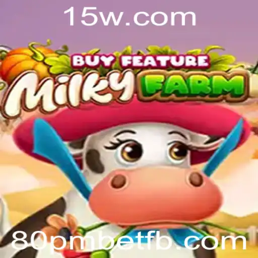 Explore o Fascinante Mundo de MilkyFarmBuyFeature com 80pmbet