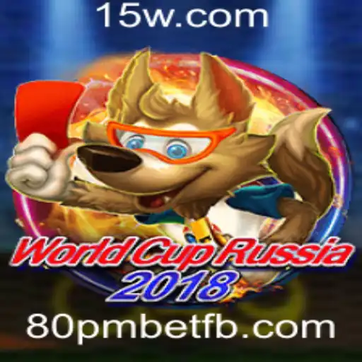 Explorando o Universo do WorldCupRussia2018 com 80pmbet